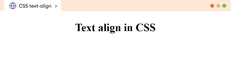 CSS Text Align Center Example Description